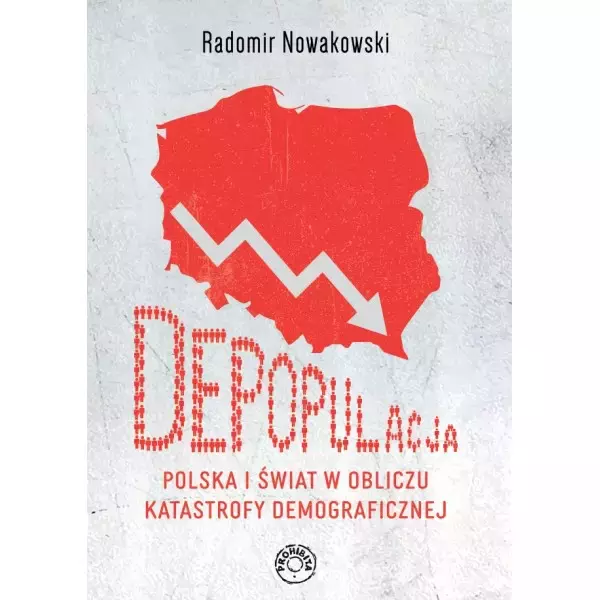 Depopulacja Polska i świat w obliczu katastrofy demograficznej - Książki
