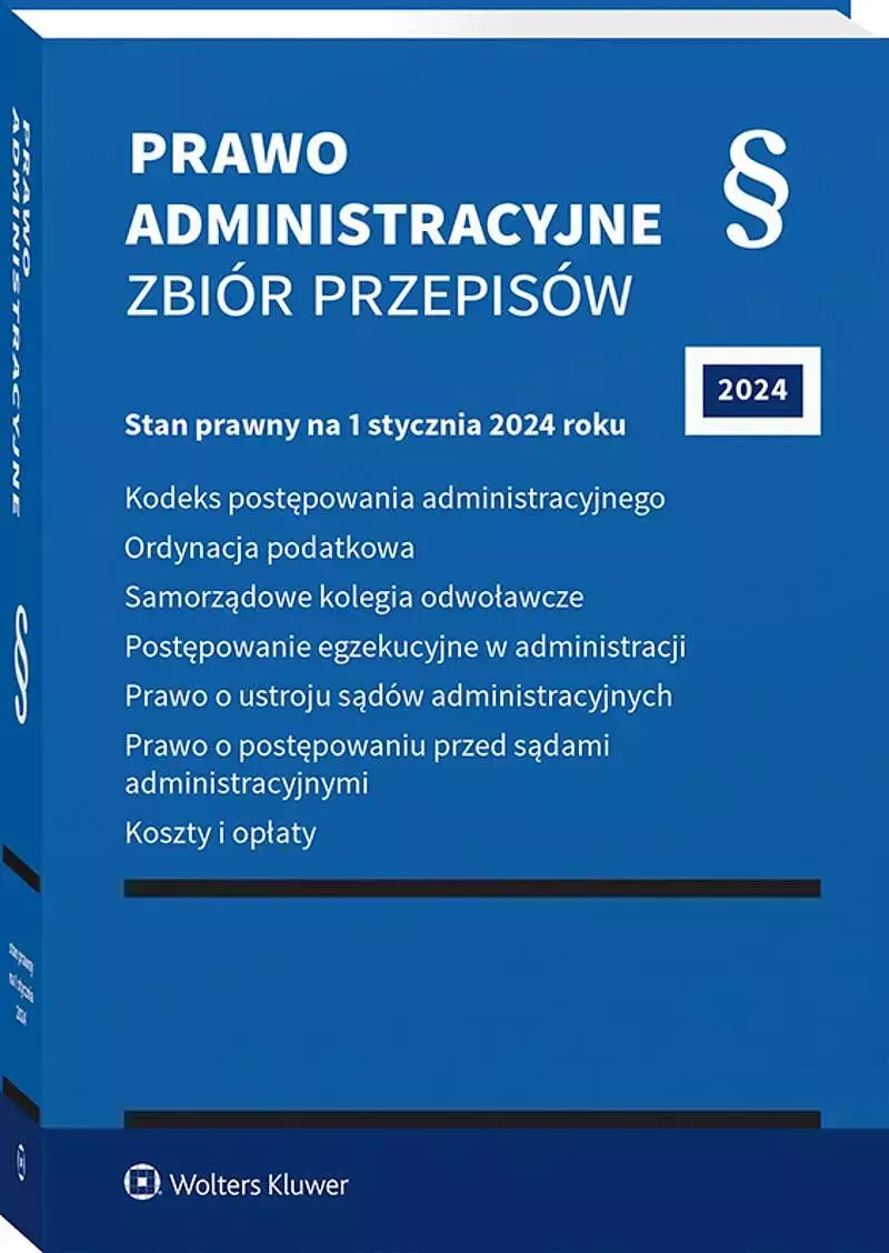 Prawo administracyjne Zbiór przepisów w.43/24 - Książki