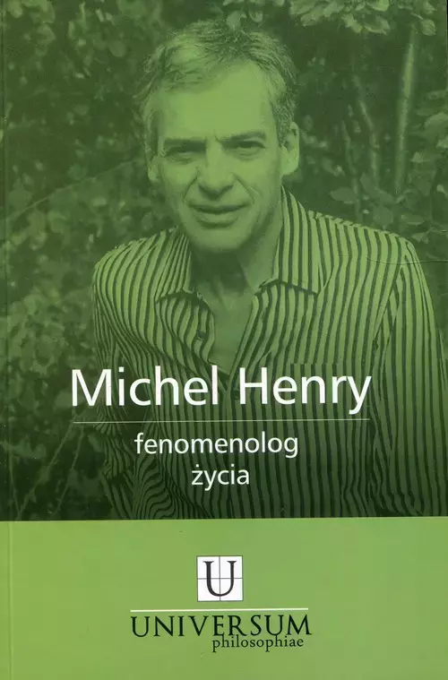 Michel Henry. Fenomenolog życia - Książki