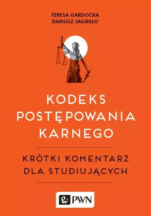 Kodeks postępowania karnego. Krótki komentarz dla studiujących - Książki