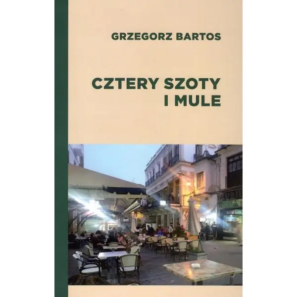 Cztery szoty i mule - Książki