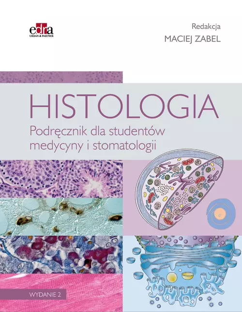 Histologia. Podręcznik dla studentów medycyny i stomatologii - Książki