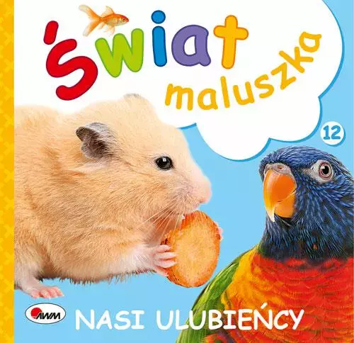 Świat maluszka. Nasi ulubieńcy - Książki