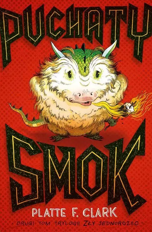 Zły jednorożec. Tom 2. Puchaty smok - Książki