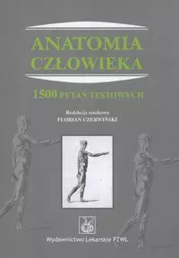 Anatomia człowieka 1500 pytań testowych - Książki