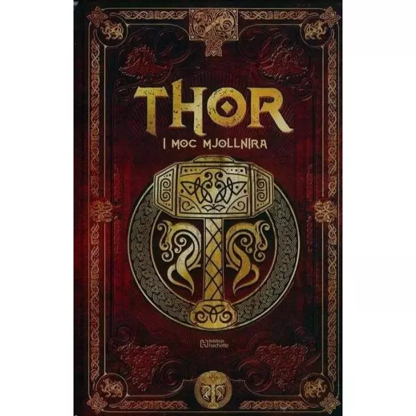 Thor i moc Mjollnira /Saga Thora 1 - Książki