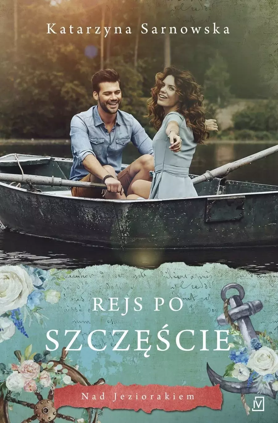Nad Jeziorakiem. Rejs po szczęście - Książki
