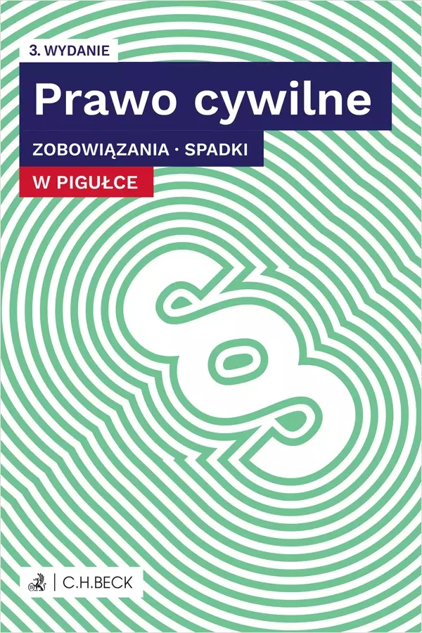 Prawo cywilne w pigułce. Zobowiązania. Spadki + testy online wyd. 2024 - Książki