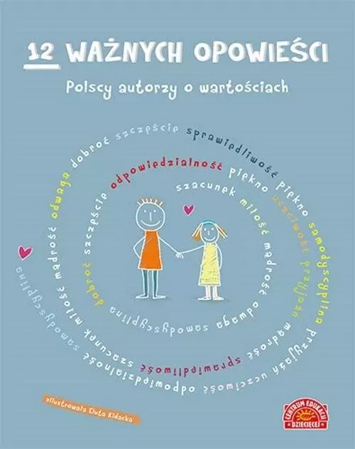12 ważnych opowieści. Polscy autorzy o wartościach - Książki
