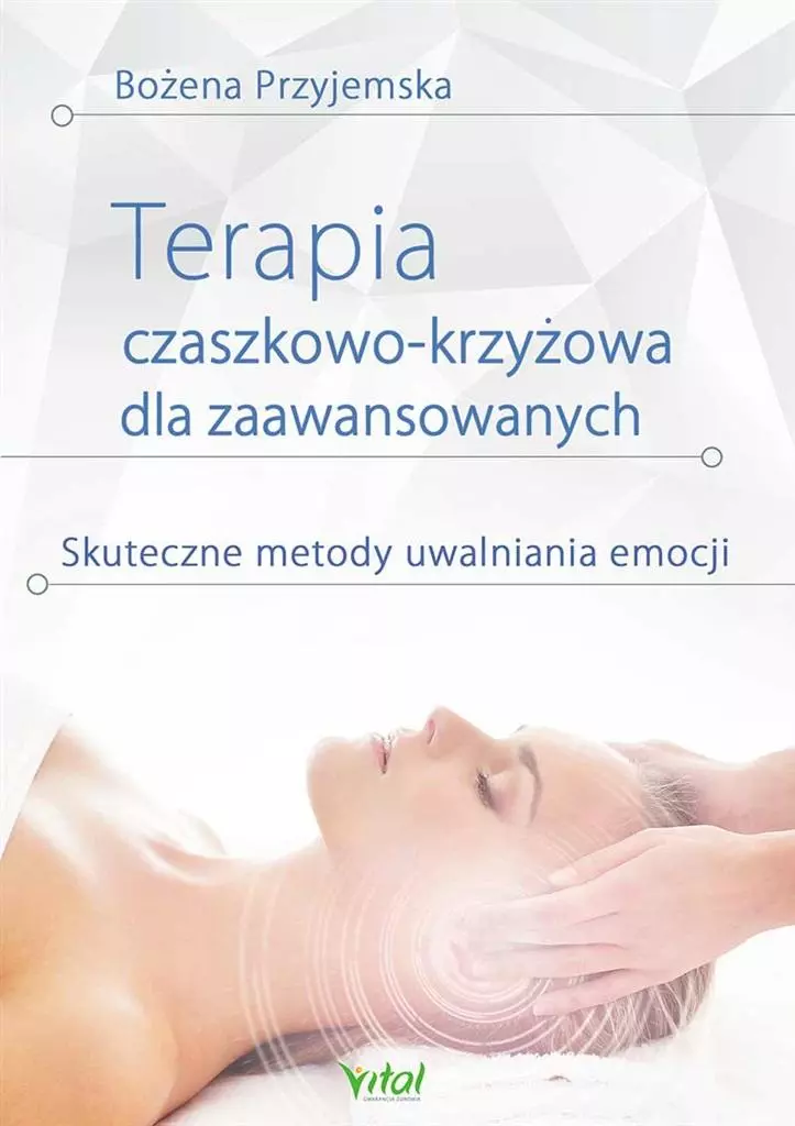Terapia czaszkowo-krzyżowa dla zaawansowanych - Książki
