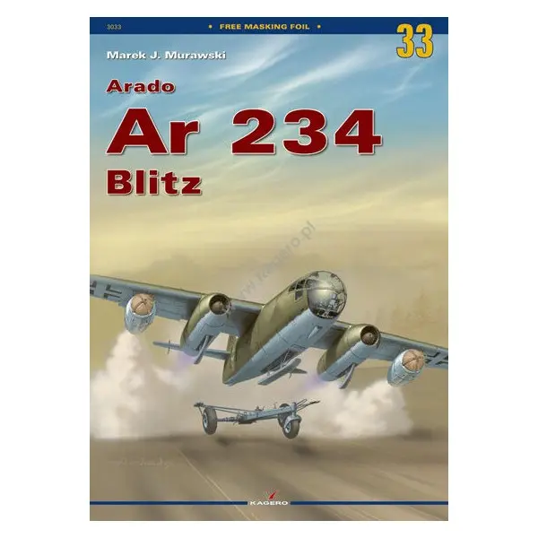 Arado Ar 234 Blitz (MONOGRAFIE 33) - Książki
