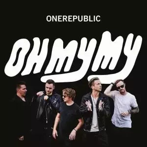 Oh My My (Deluxe Edition) - Muzyka