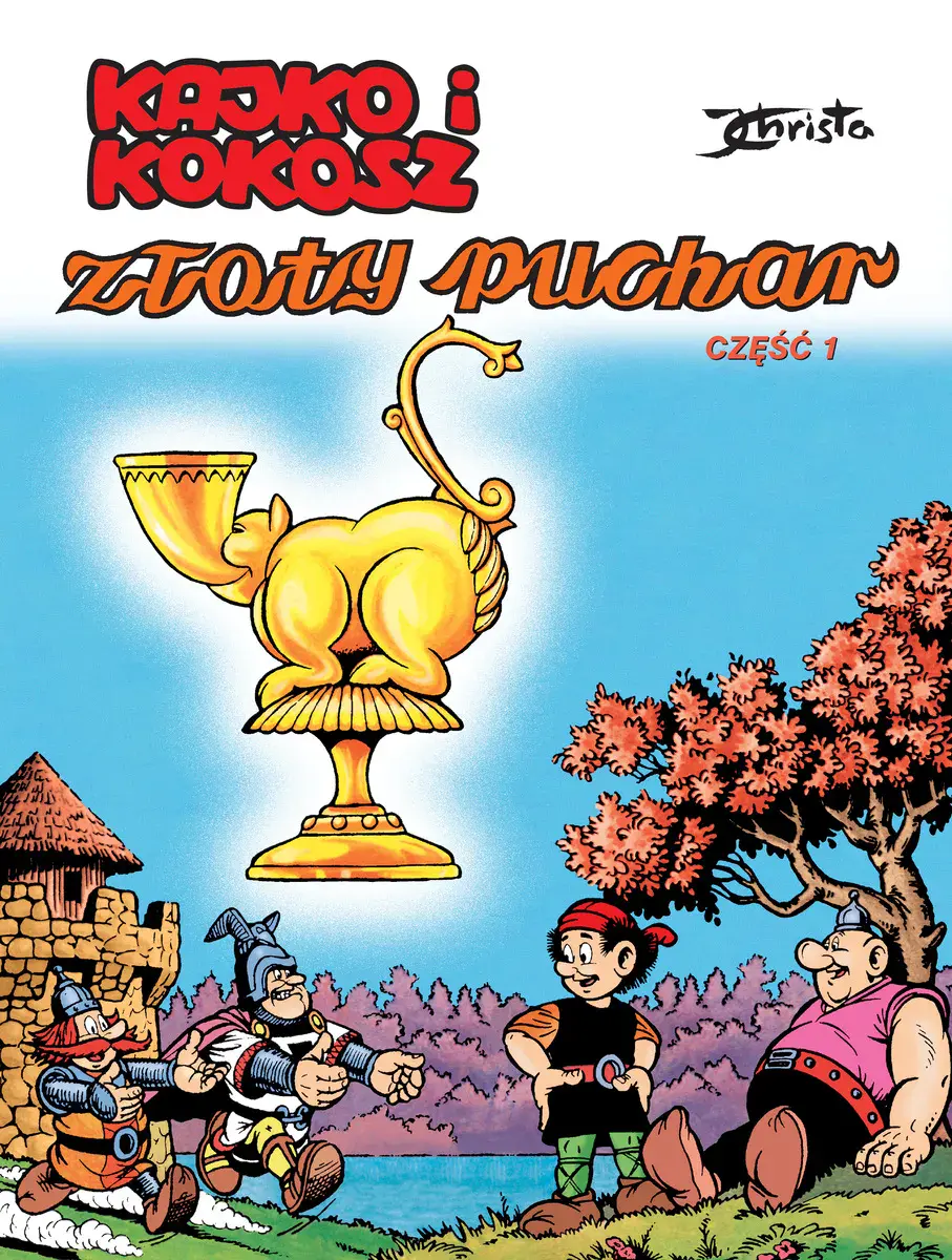 Kajko i Kokosz. Złoty puchar. Część 1 - Książki