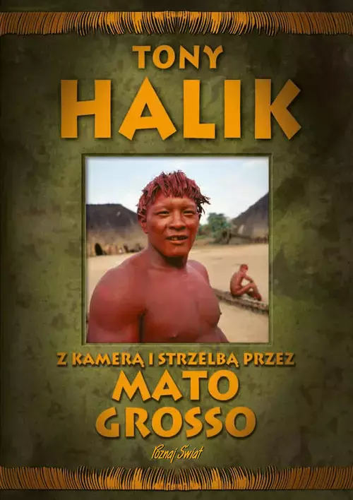 Z kamerą i strzelbą przez Mato Grosso - Książki
