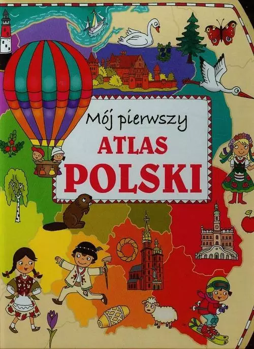 Mój pierwszy atlas Polski - Książki