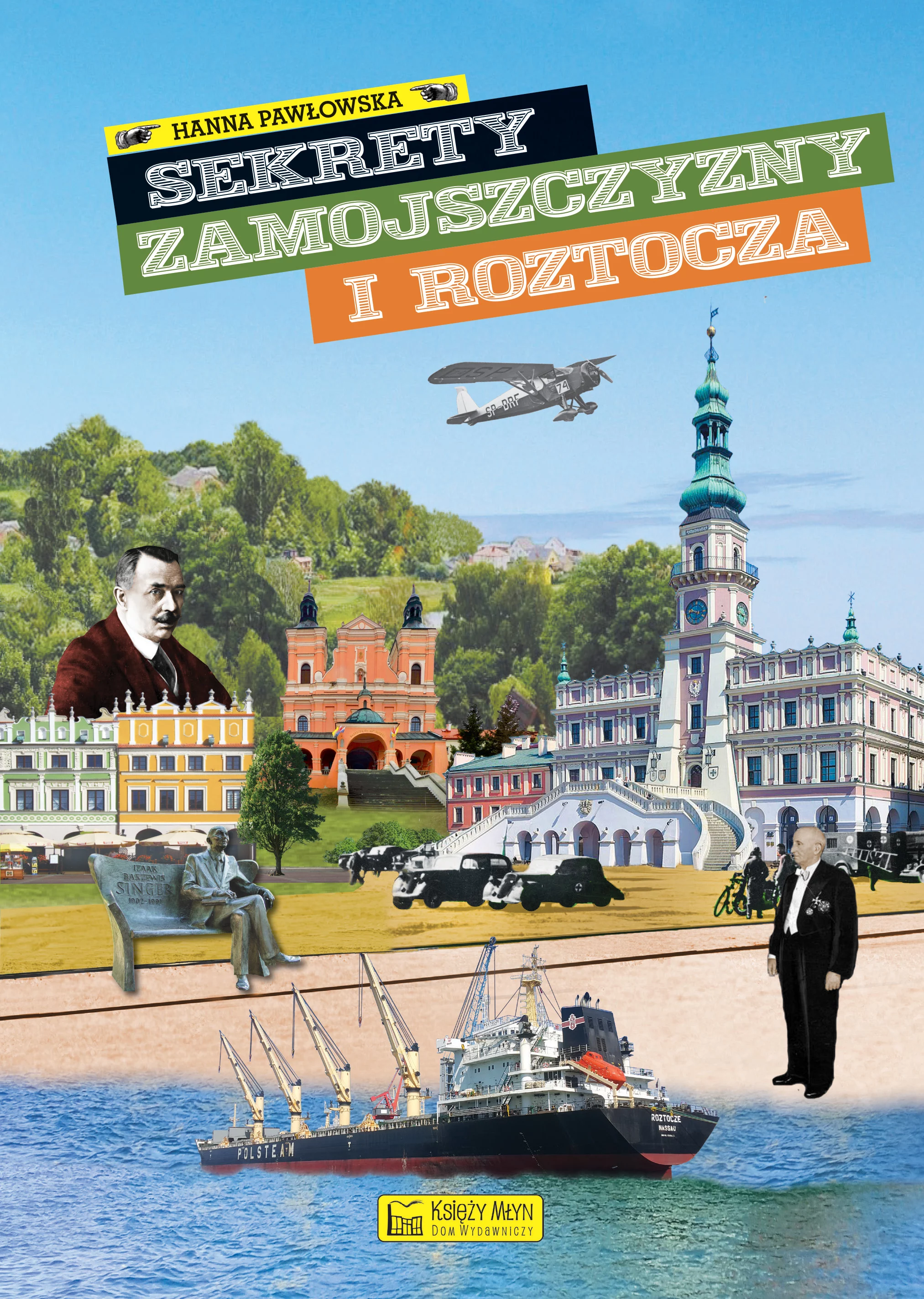 Sekrety Zamojszczyzny i Roztocza - Książki