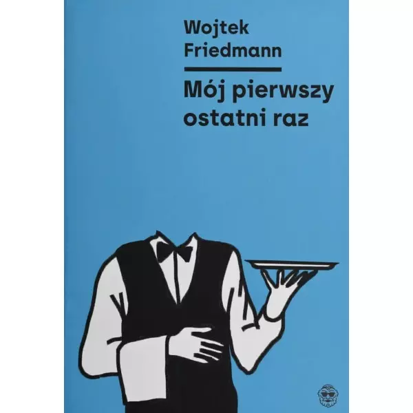 Mój pierwszy ostatni raz - Książki