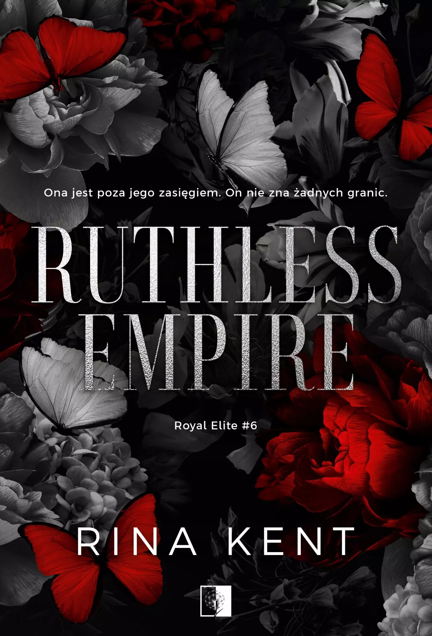 Royal Elite Tom 6 Ruthless Empire - Książki