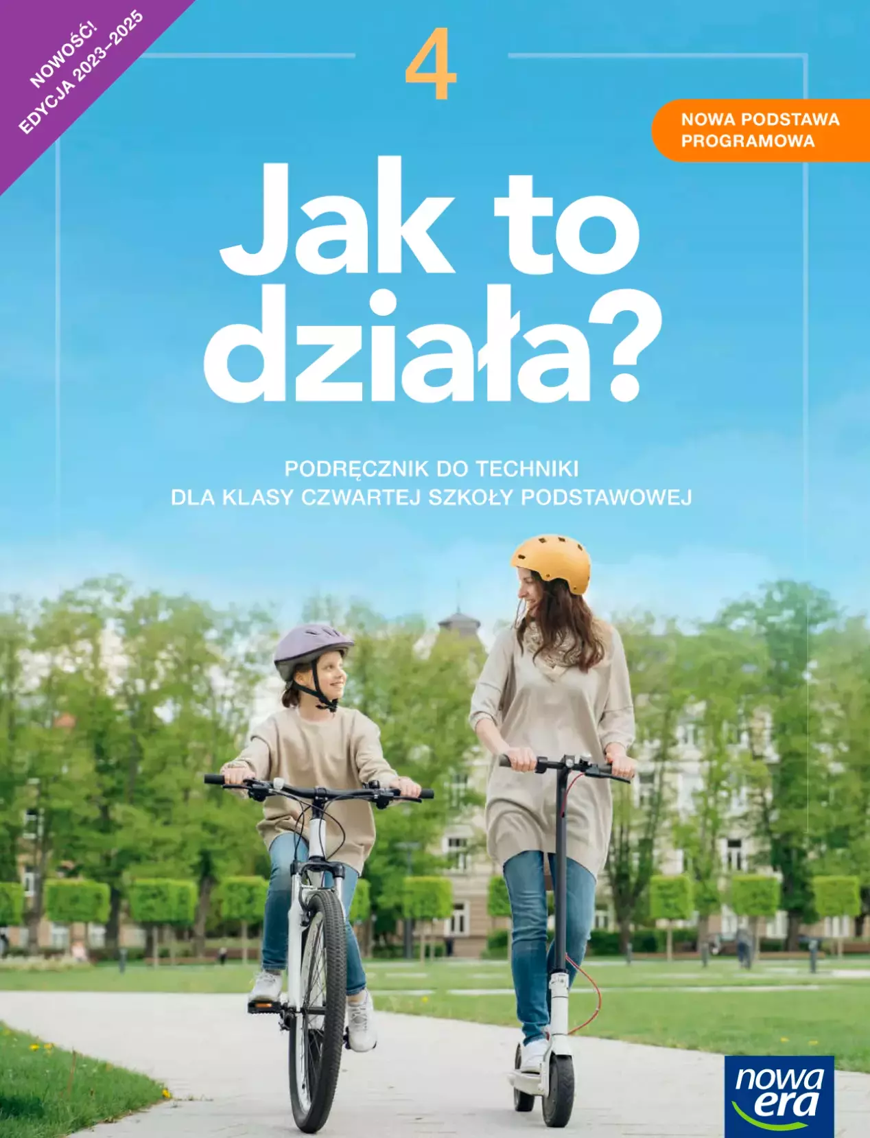 Jak to działa? 4. Podręcznik do techniki dla klasy czwartej szkoły podstawowej. Edycja 2023-2025 - Książki