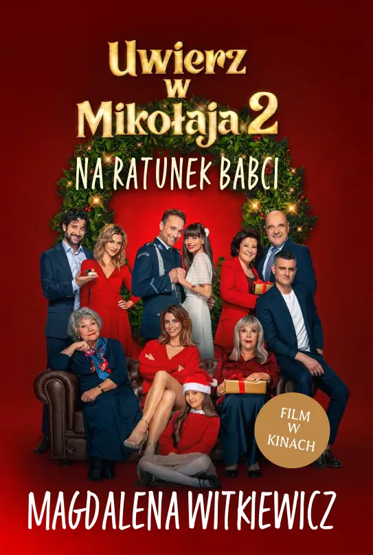 Uwierz w Mikołaja 2. Na ratunek babci - Książki
