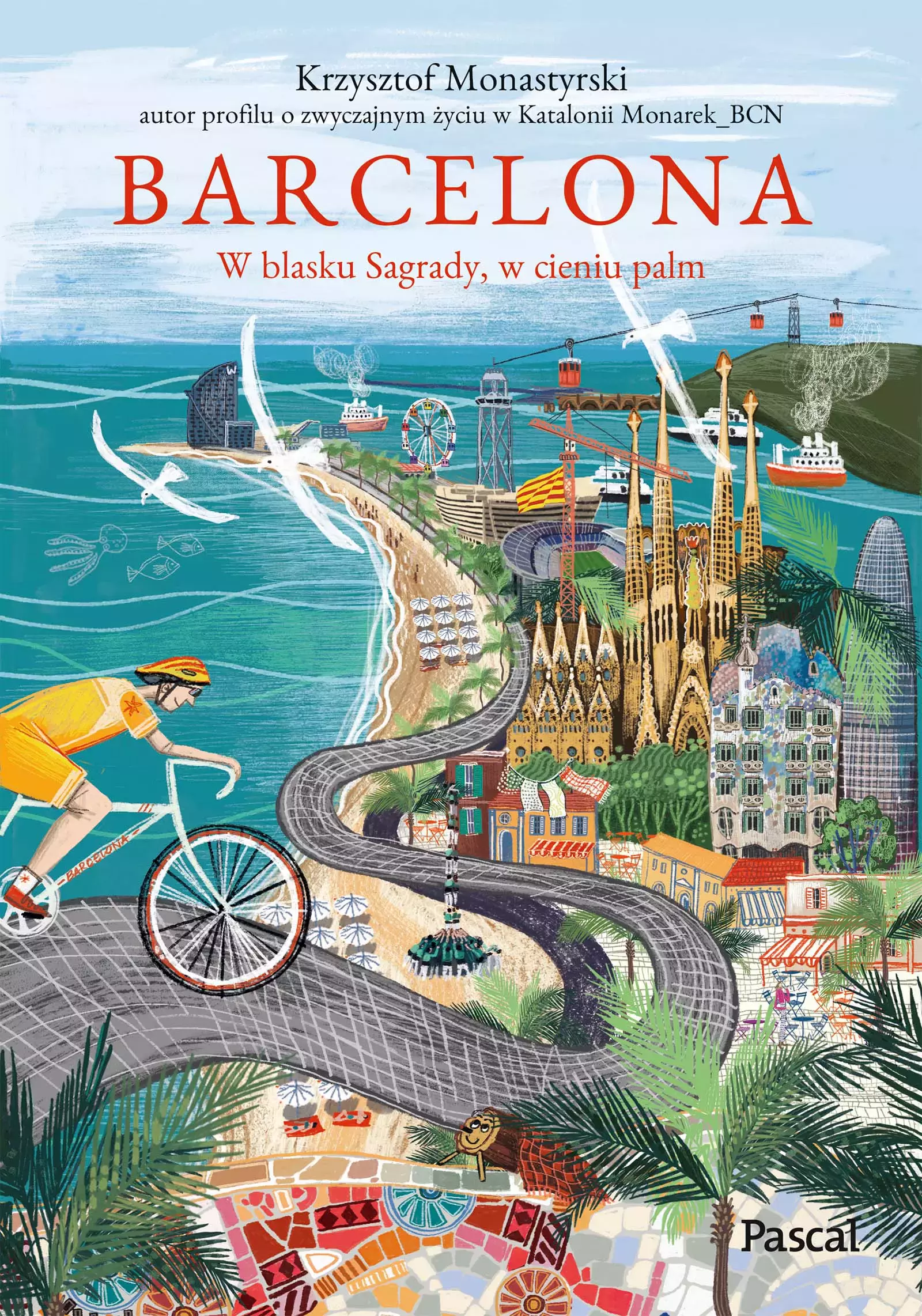 Barcelona. W blasku Sagrady, w cieniu palm - Książki