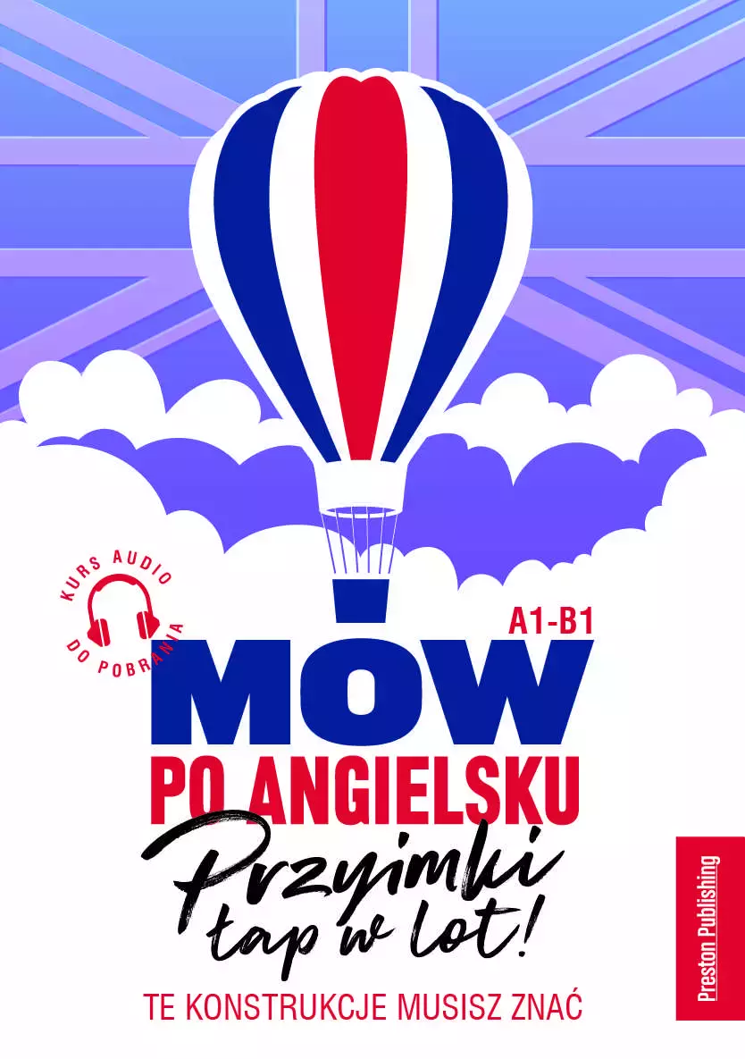 Mów po angielsku. Przyimki łap w lot - Książki