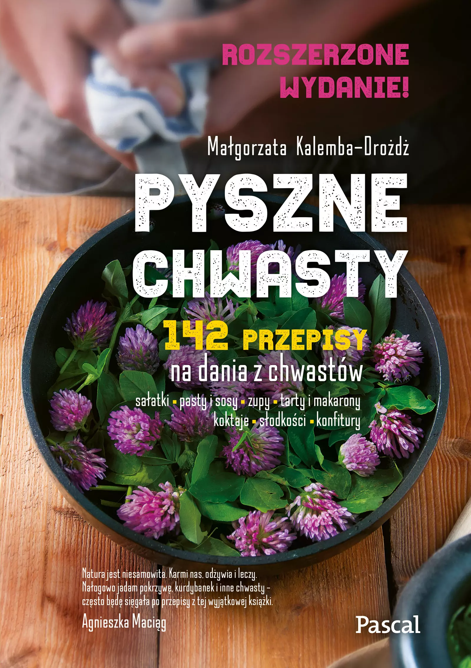 Pyszne chwasty. Wydanie rozszerzone - Książki