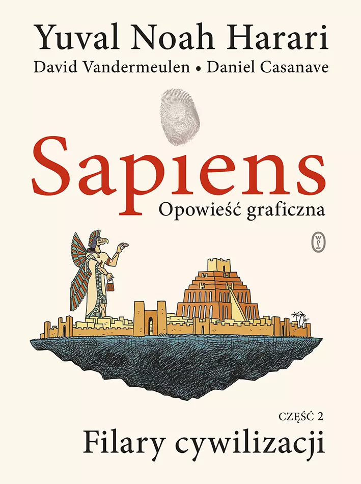 Sapiens. Opowieść graficzna. Tom 2 Filary cywilizacji. wyd. 2022 - Książki