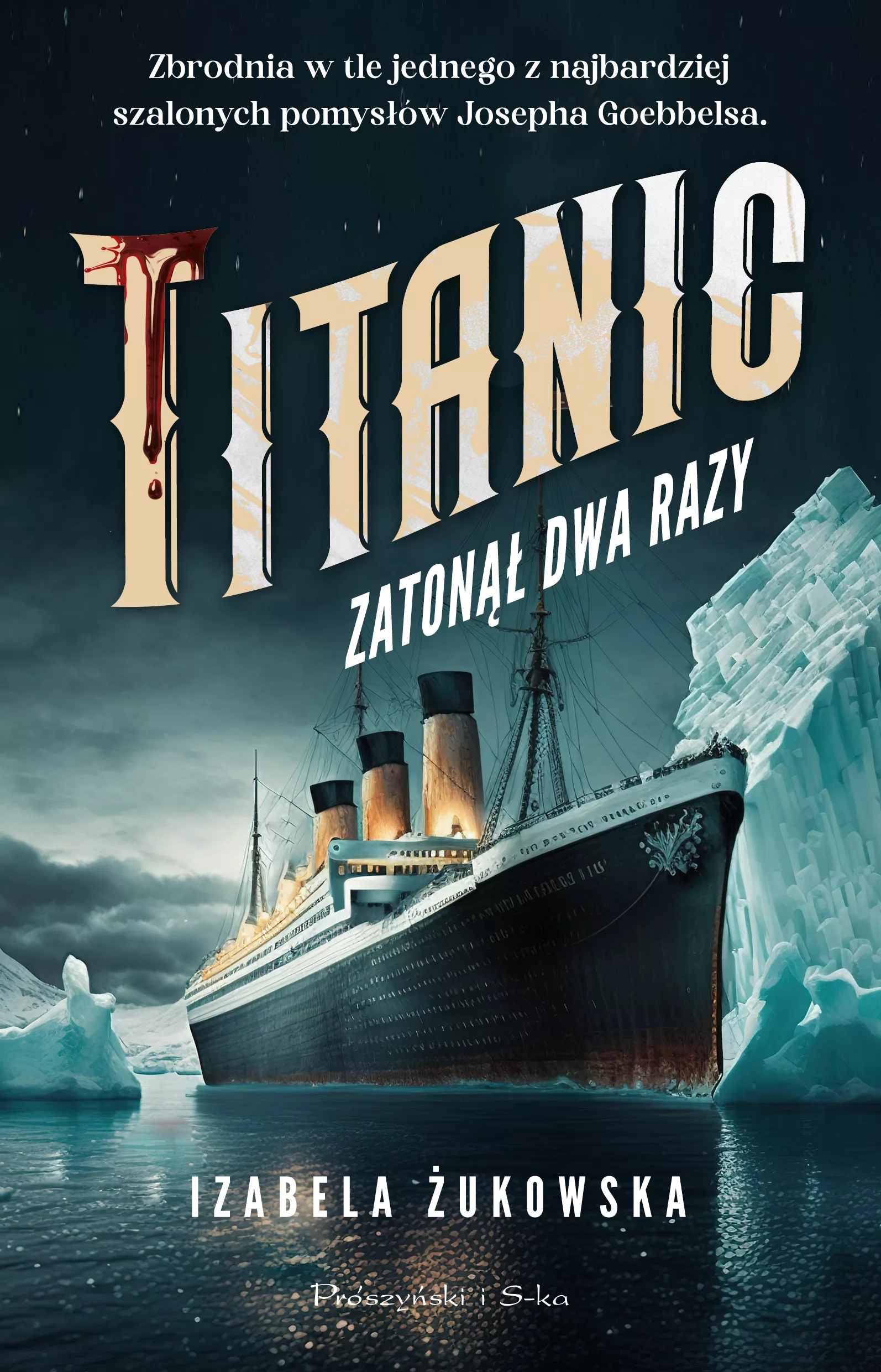 Titanic zatonął dwa razy - Książki
