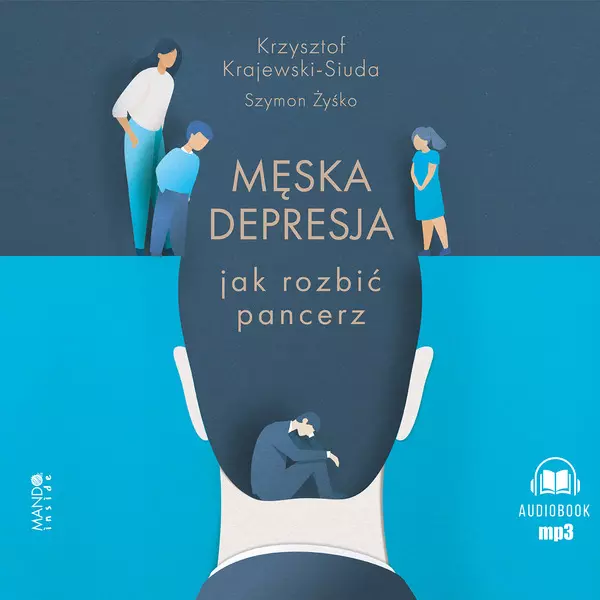Męska depresja Jak rozbić pancerz. Jak rozbić pancerz - Książki