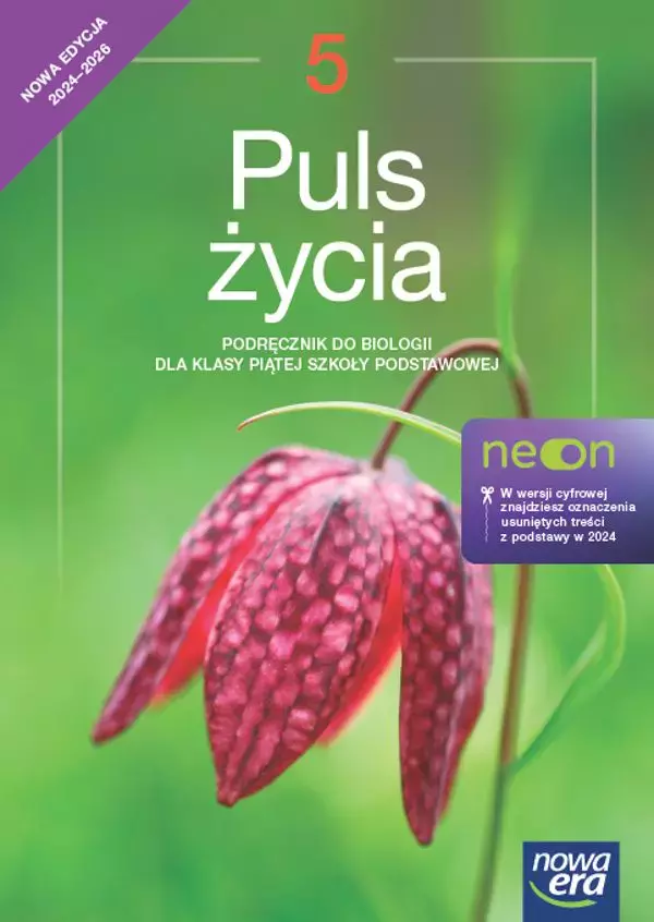 Puls życia 5. NEON. Podręcznik do biologii dla klasy piątej szkoły podstawowej. Nowa edycja 2024-2026 - Książki