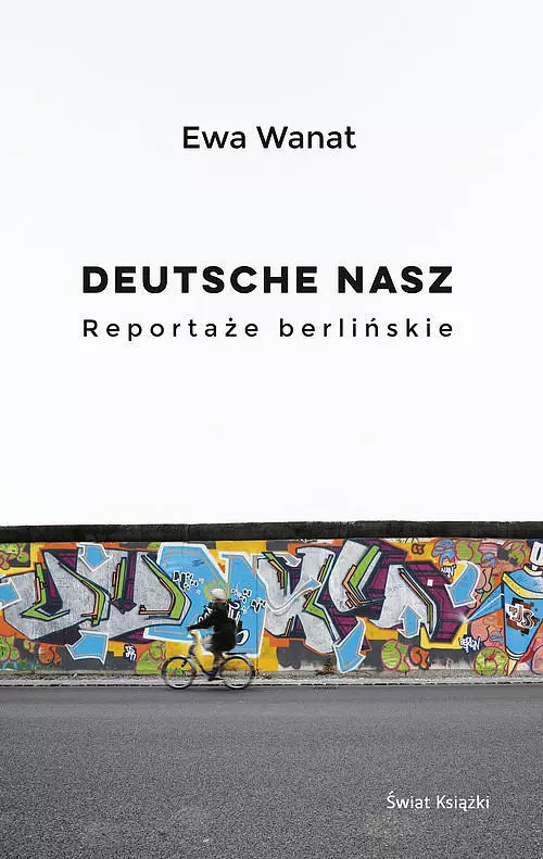 Deutsche nasz. Reportaże berlińskie - Książki