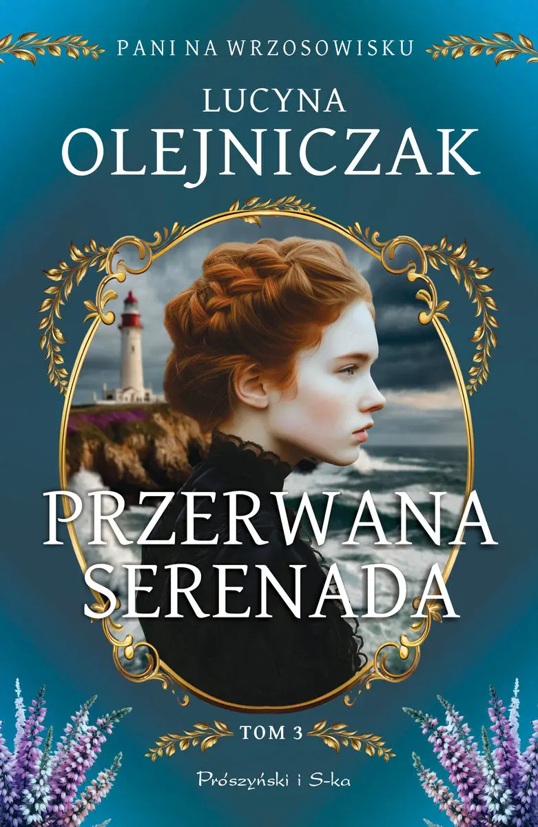 Pani na wrzosowisku. Tom 3. Przerwana serenada - Książki