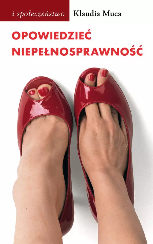 Opowiedzieć niepełnosprawność. - Książki
