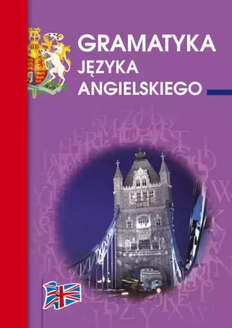 Gramatyka języka angielskiego, wydanie 2018 - Książki