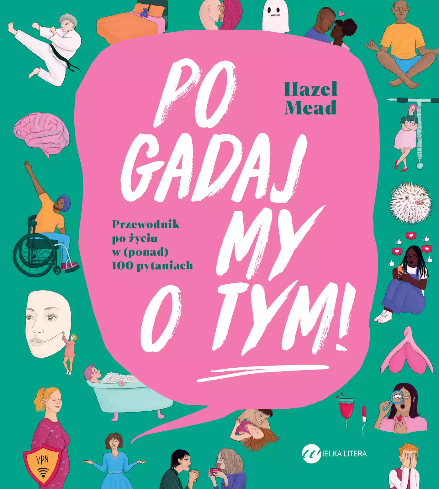 Pogadajmy o tym. Przewodnik po życiu w (ponad) 100 pytaniach - Książki