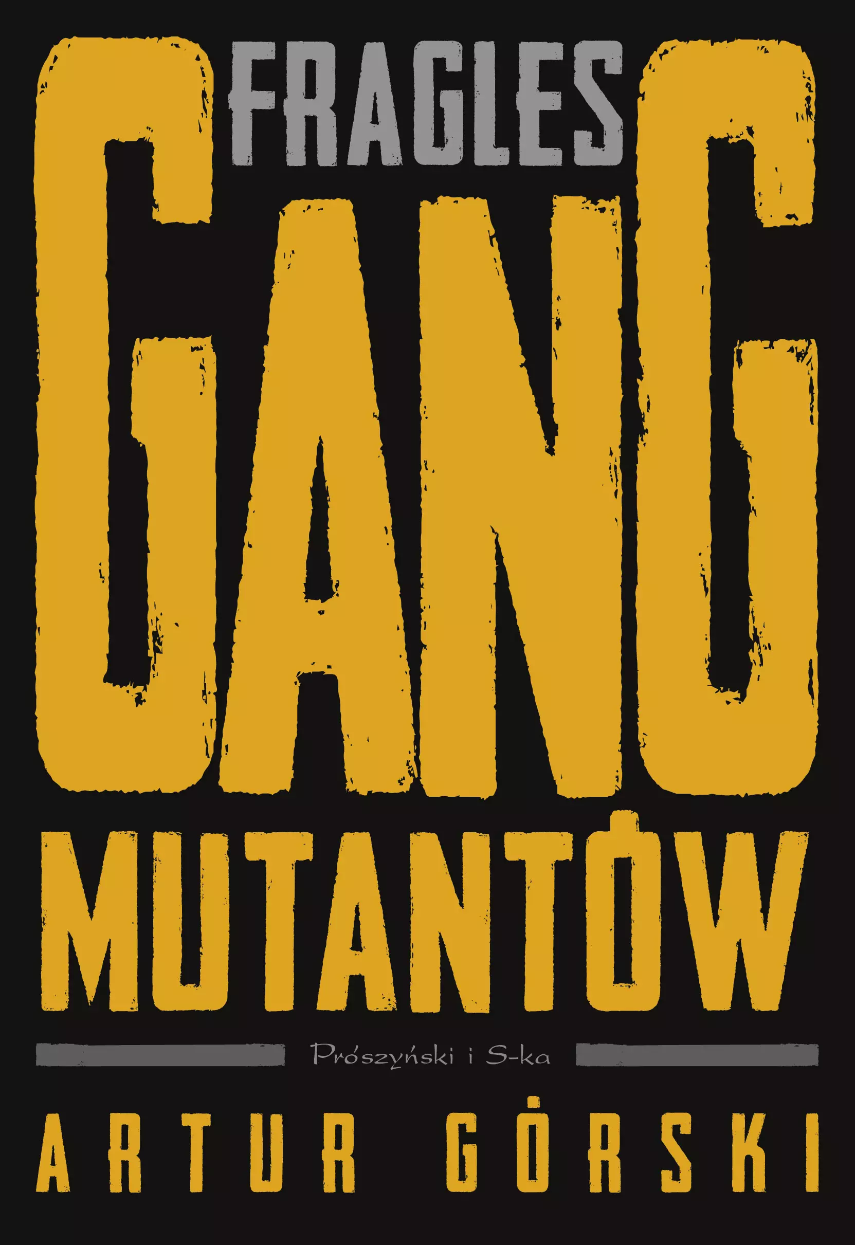Fragles. Gang Mutantów - Książki