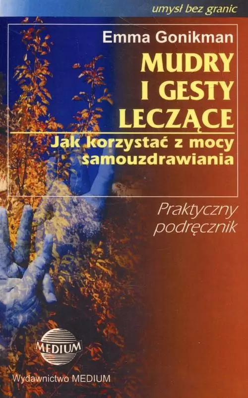 Mudry i gesty leczące - Książki