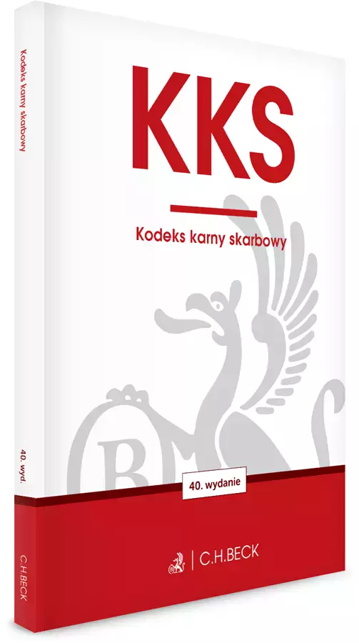 KKS. Kodeks karny skarbowy. Wydanie 40 - Książki