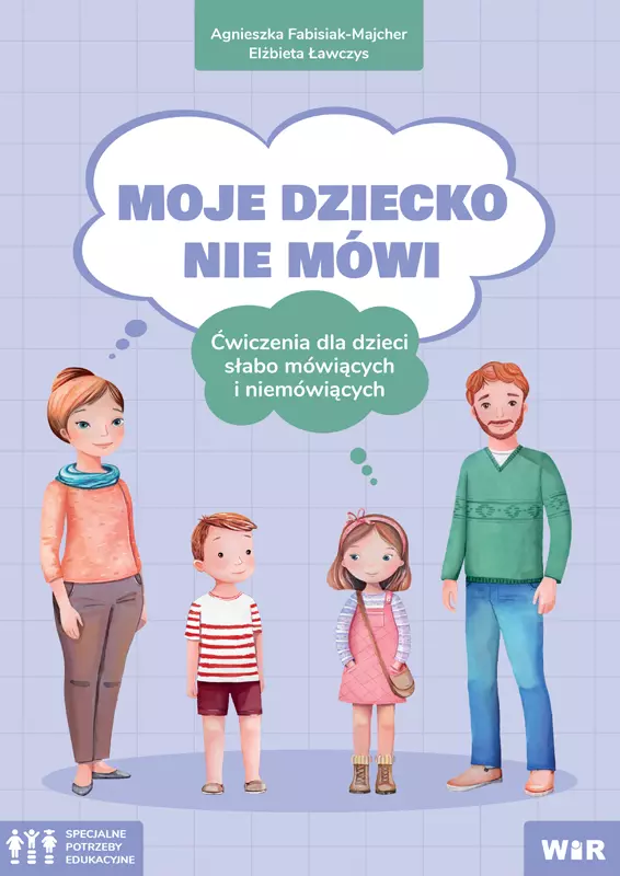 Moje dziecko nie mówi. Ćwiczenia dla dzieci.. - Książki