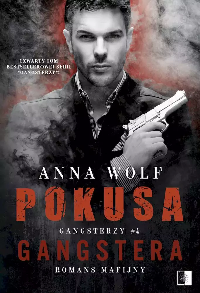Pokusa gangstera. Seria Gangsterzy. Tom 4 - Książki