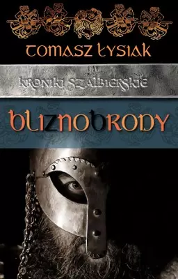 Bliznobrody. Kroniki Szalbierskie - Książki