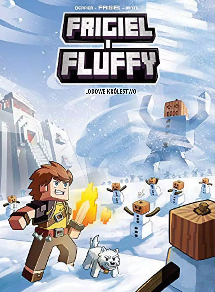 Frigiel i Fluffy. Tom 4. Lodowe królestwo - Książki