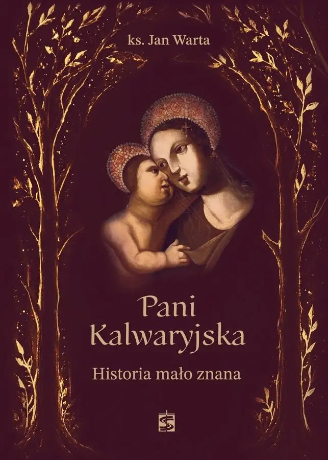 Pani Kalwaryjska. Historia mało znana - Książki
