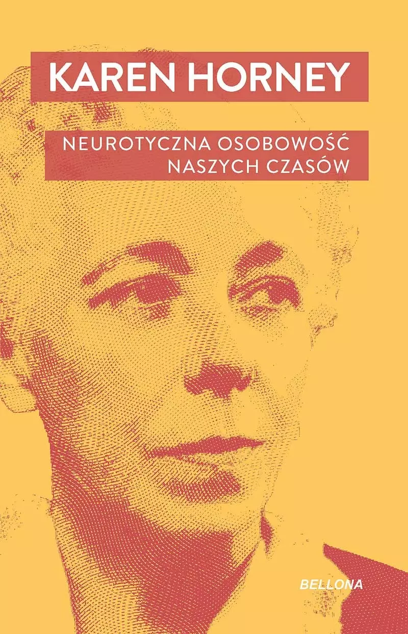 Neurotyczna osobowość naszych czasów - Książki