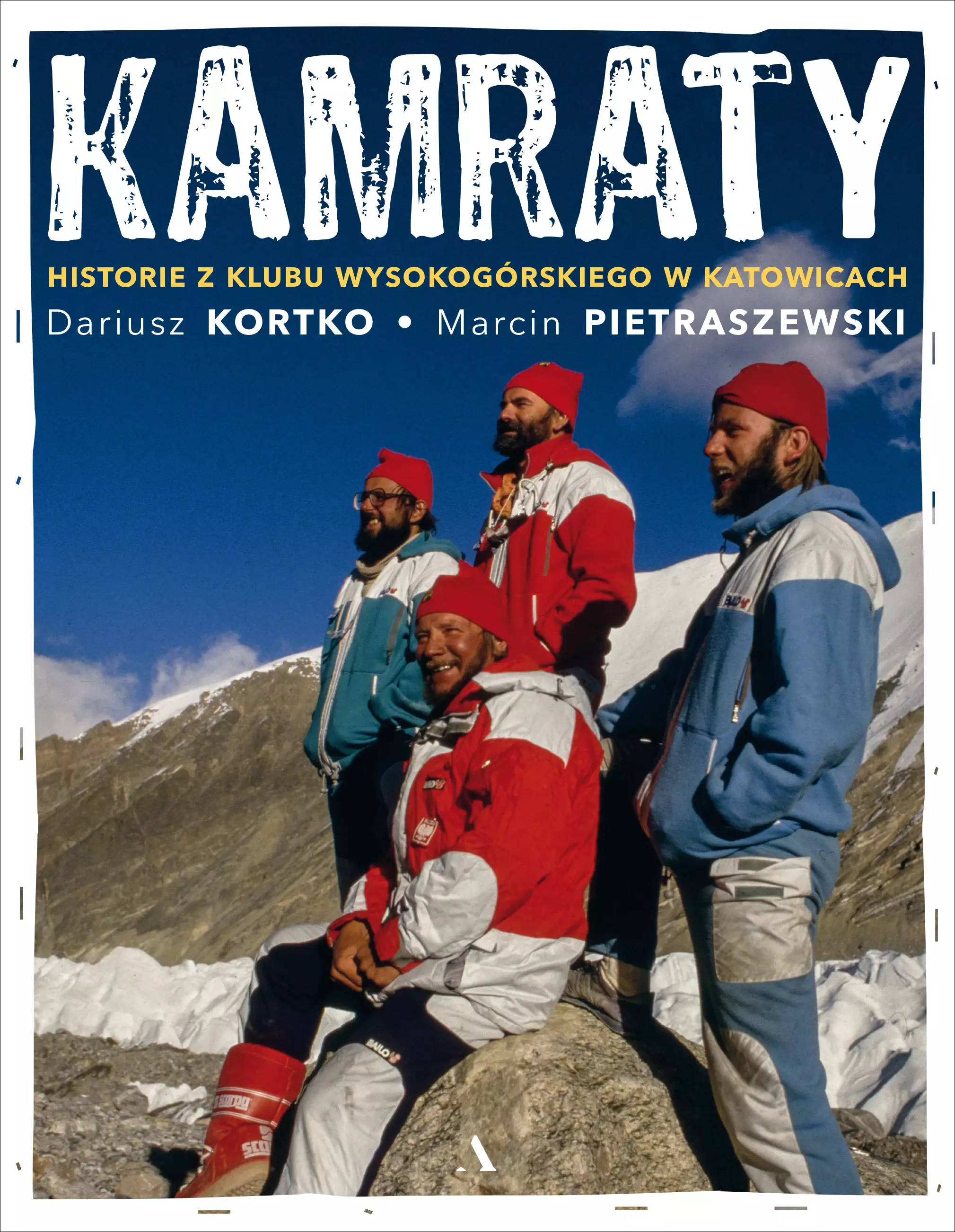 Kamraty. Historie z Klubu Wysokogórskiego w Katowicach - Książki