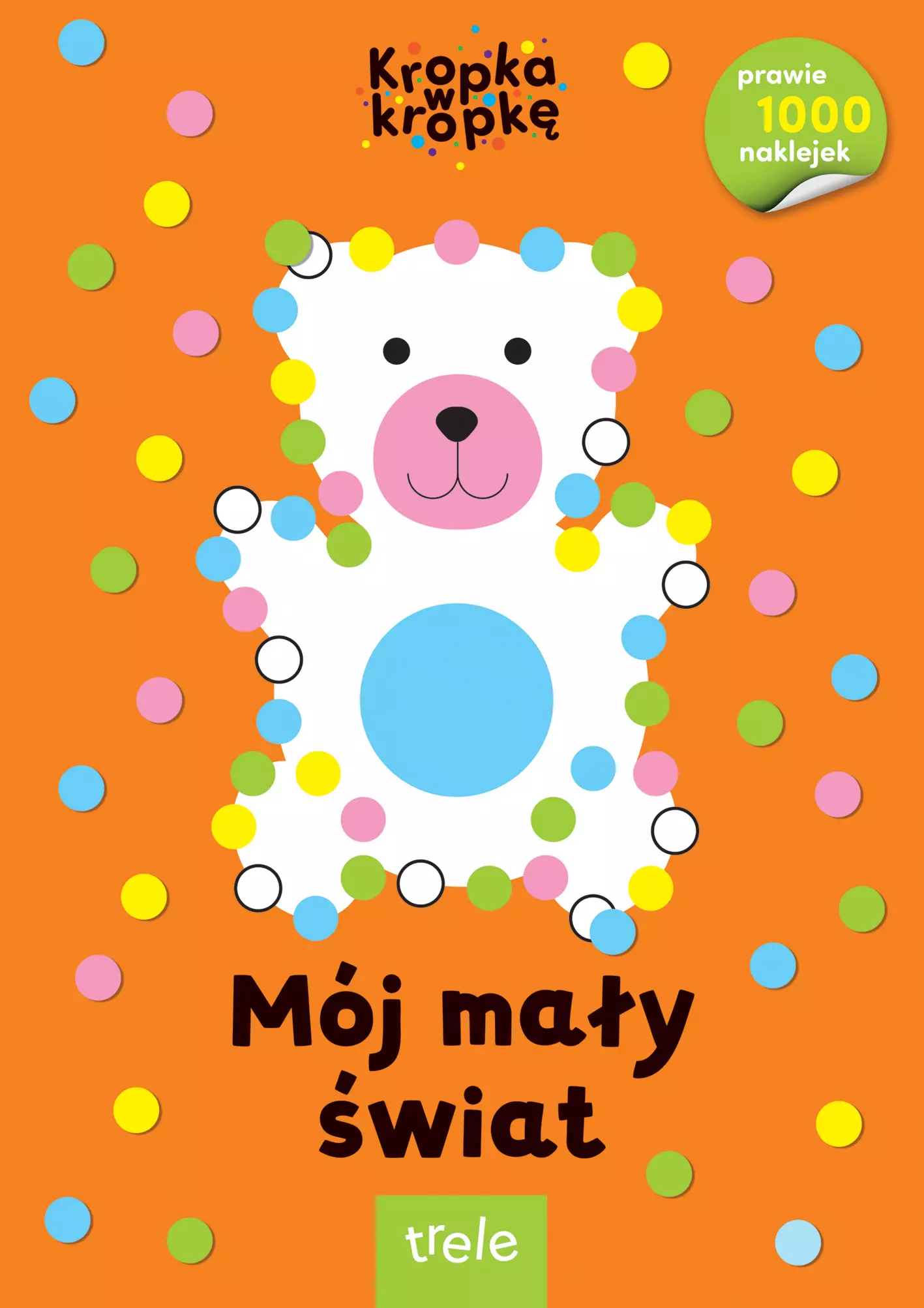 Mój mały świat. Kropka w kropkę - Książki