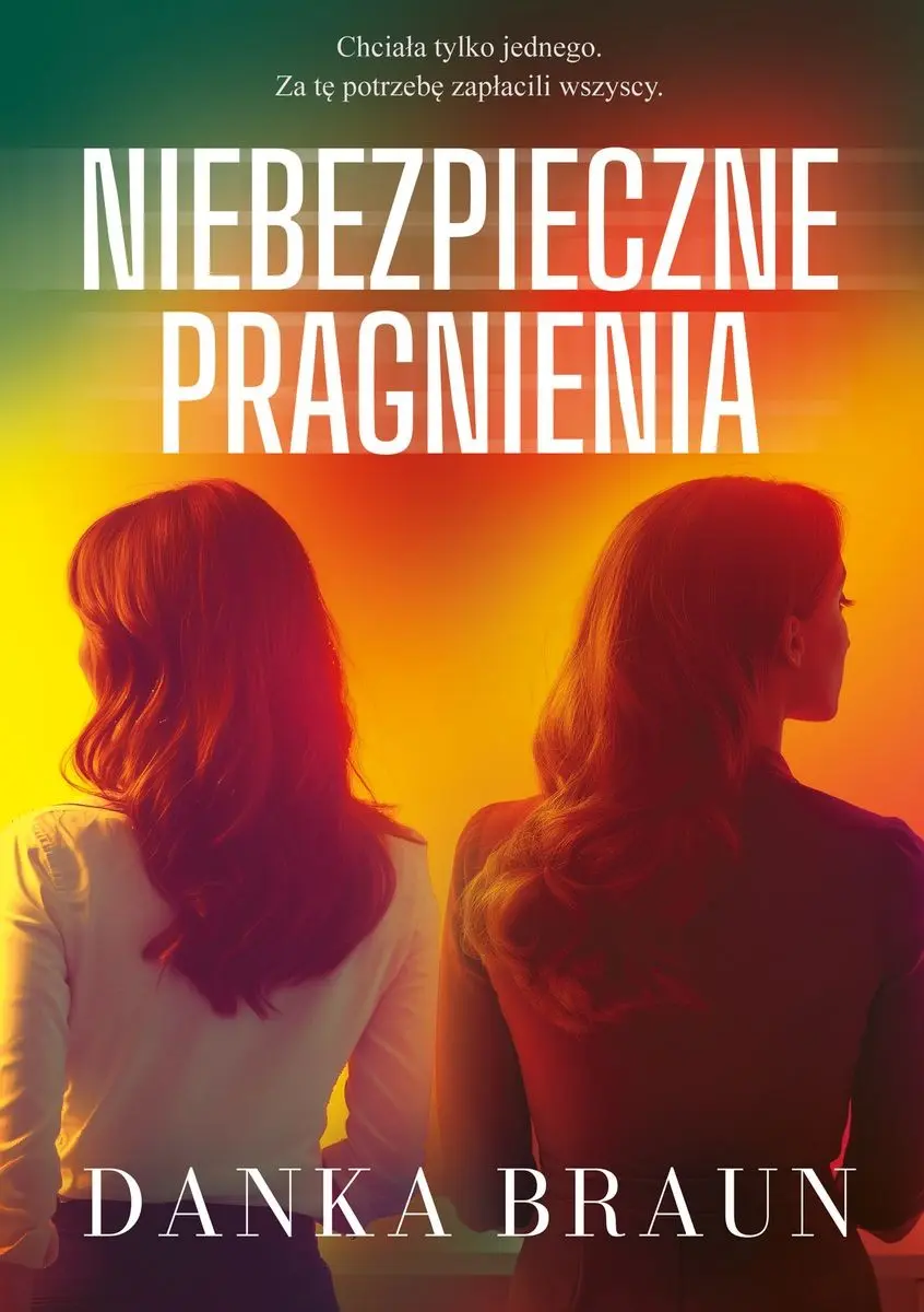 Niebezpieczne pragnienia - Książki