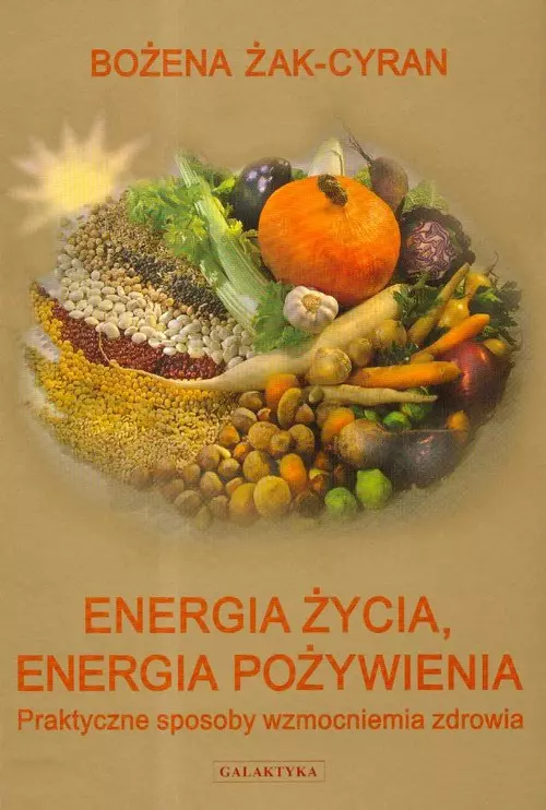 Energia życia energia pożywienia - Książki