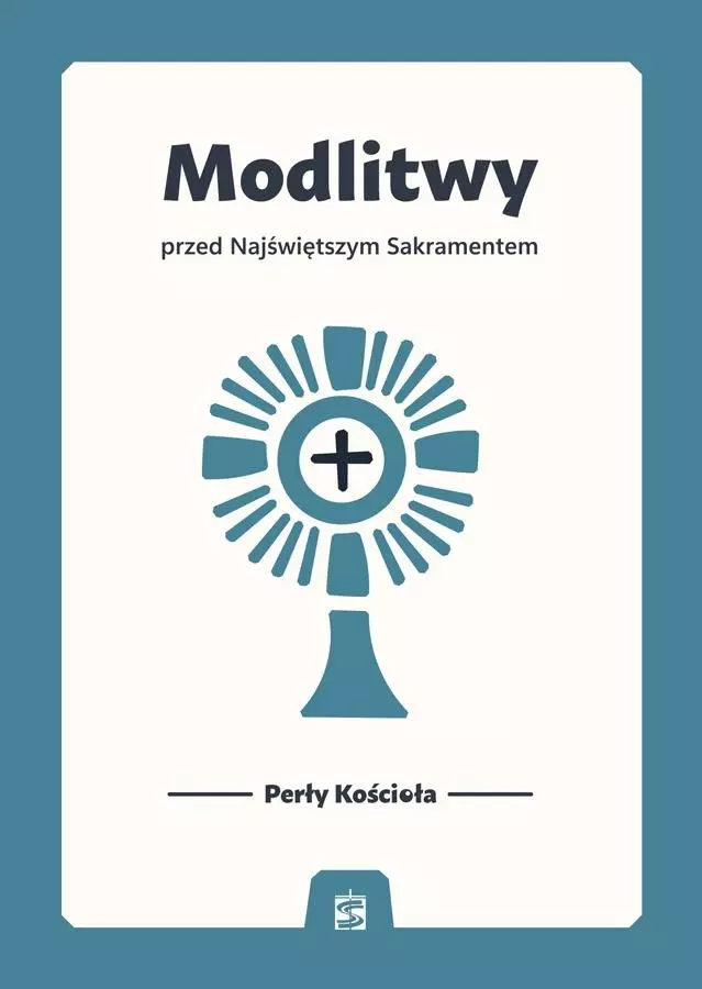 Modlitwy przed Najświętszym Sakramentem - Książki